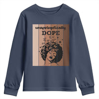 Inspirational Black Women Gift Youth Sweatshirt Unapologetically Dope - Wonder Print Shop