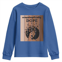 Inspirational Black Women Gift Youth Sweatshirt Unapologetically Dope - Wonder Print Shop