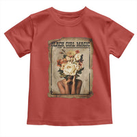 Black Girl Magic Toddler T Shirt Feminist Black Women In History - Wonder Print Shop
