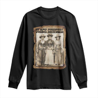 Black Cowgirl Pride Long Sleeve Shirt Western Black History Month Gift - Wonder Print Shop