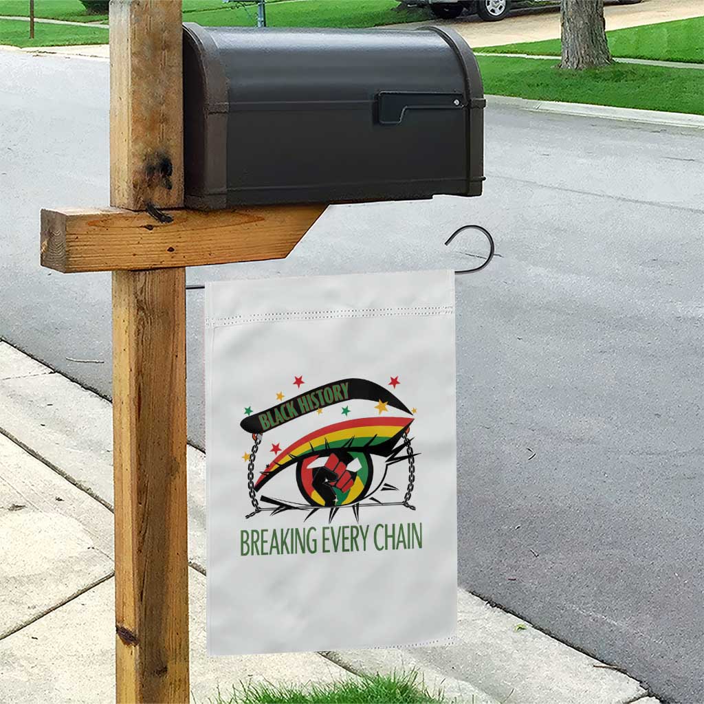 Breaking Every Chain Garden Flag Black History Month Freedom Gift - Wonder Print Shop