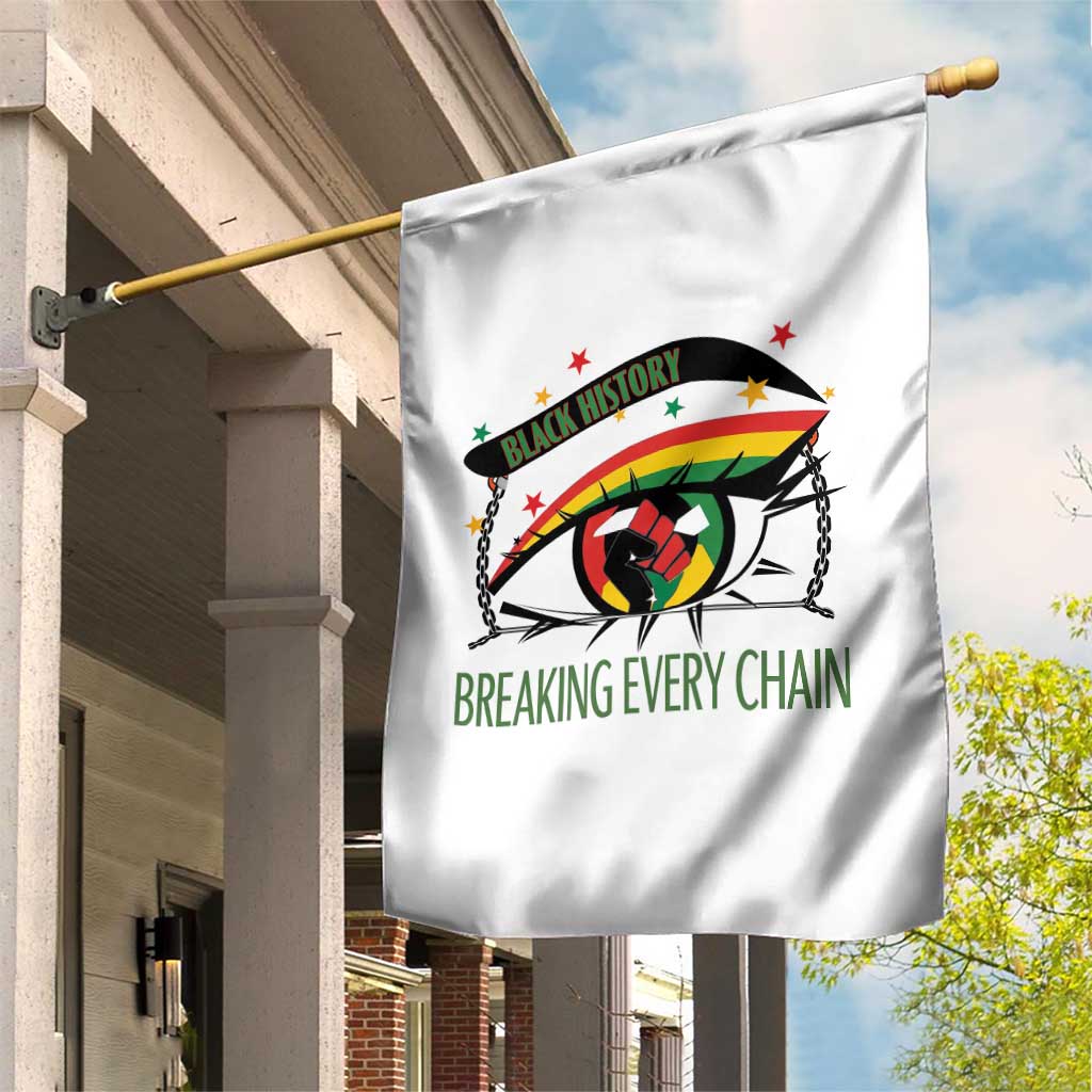 Breaking Every Chain Garden Flag Black History Month Freedom Gift - Wonder Print Shop