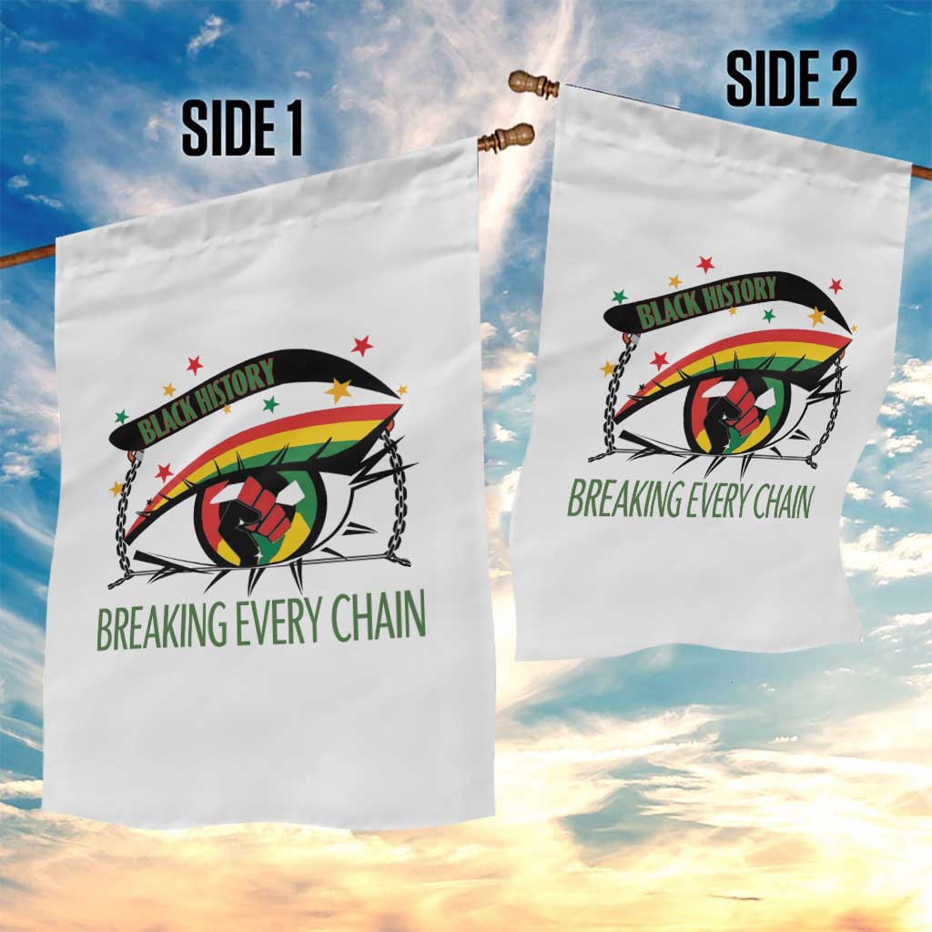 Breaking Every Chain Garden Flag Black History Month Freedom Gift - Wonder Print Shop