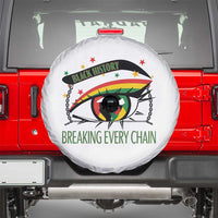 Breaking Every Chain Spare Tire Cover Black History Month Freedom Gift - Wonder Print Shop