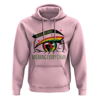 Breaking Every Chain Hoodie Black History Month Freedom Gift - Wonder Print Shop