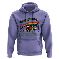 Breaking Every Chain Hoodie Black History Month Freedom Gift - Wonder Print Shop