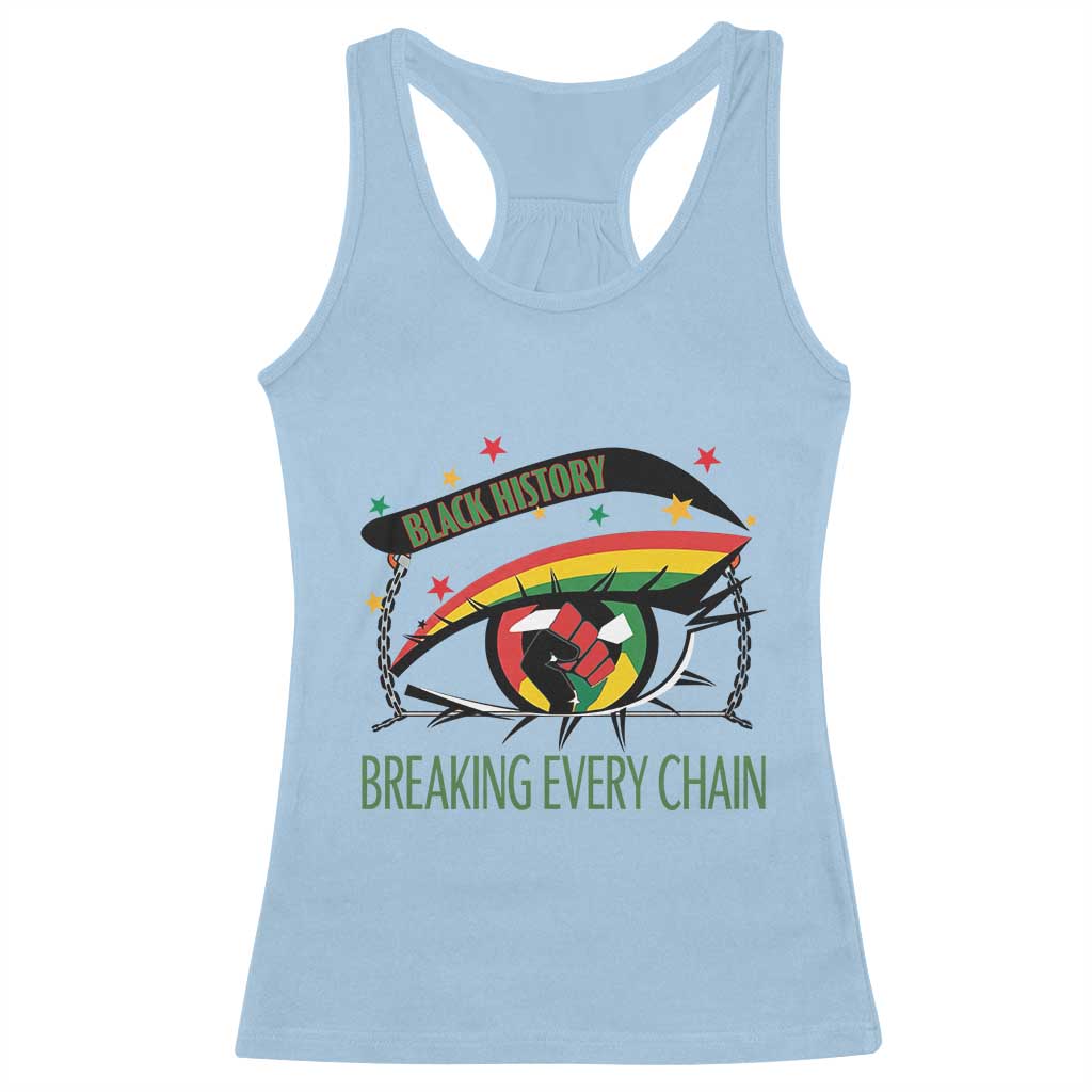 Breaking Every Chain Racerback Tank Top Black History Month Freedom Gift - Wonder Print Shop