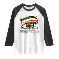 Breaking Every Chain Raglan Shirt Black History Month Freedom Gift - Wonder Print Shop