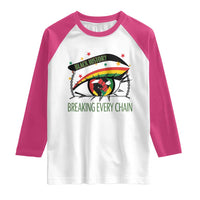 Breaking Every Chain Raglan Shirt Black History Month Freedom Gift - Wonder Print Shop
