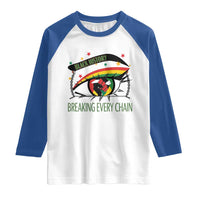 Breaking Every Chain Raglan Shirt Black History Month Freedom Gift - Wonder Print Shop