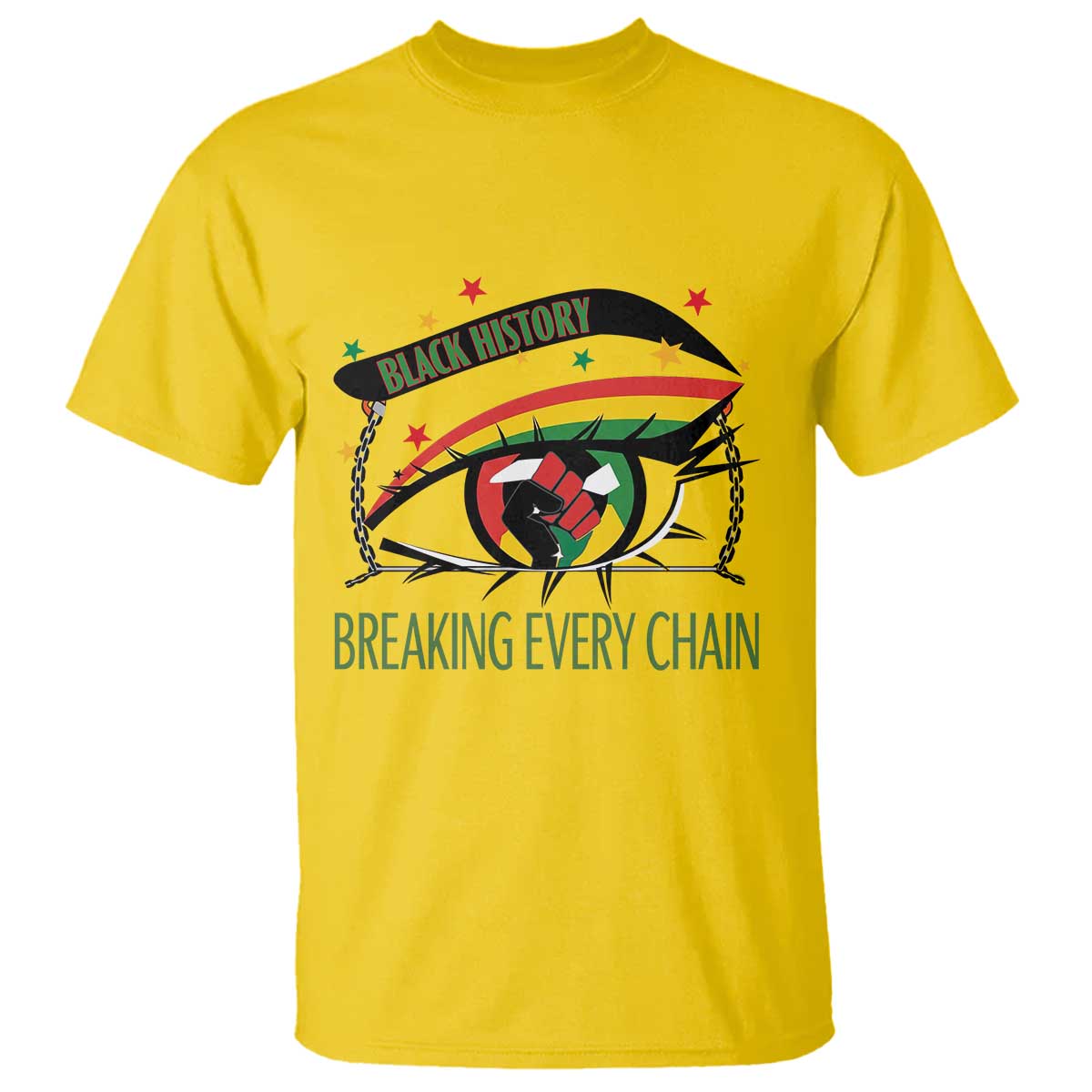 Breaking Every Chain T Shirt Black History Month Freedom Gift - Wonder Print Shop