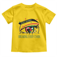 Breaking Every Chain Toddler T Shirt Black History Month Freedom Gift - Wonder Print Shop