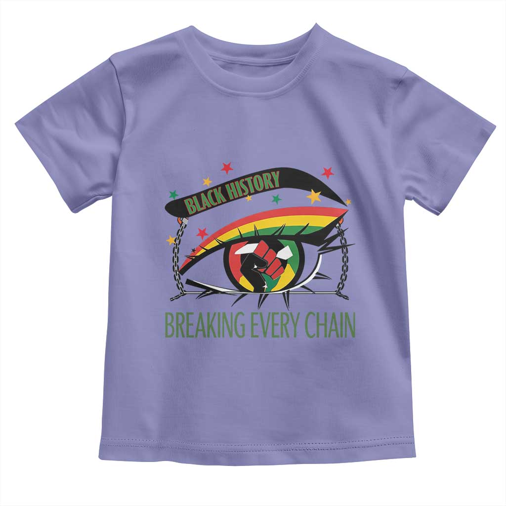 Breaking Every Chain Toddler T Shirt Black History Month Freedom Gift - Wonder Print Shop