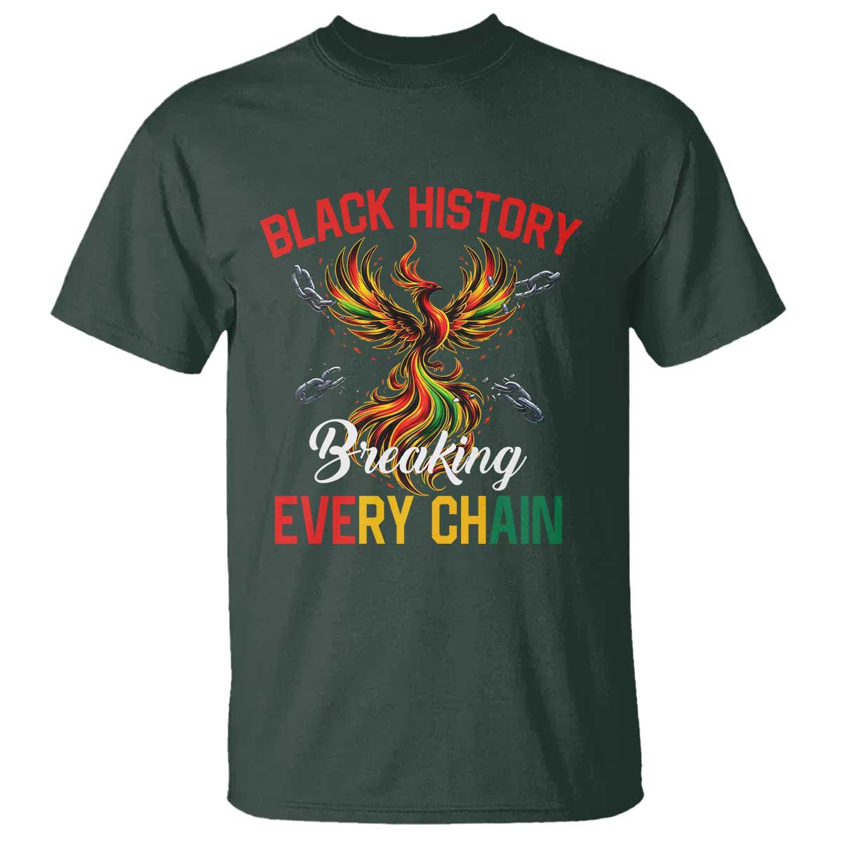 Phoenix Rising Breaking Every Chain T Shirt Black History Month Freedom Gift - Wonder Print Shop