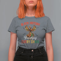 Phoenix Rising Breaking Every Chain T Shirt For Women Black History Month Freedom Gift - Wonder Print Shop