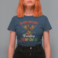 Phoenix Rising Breaking Every Chain T Shirt For Women Black History Month Freedom Gift - Wonder Print Shop