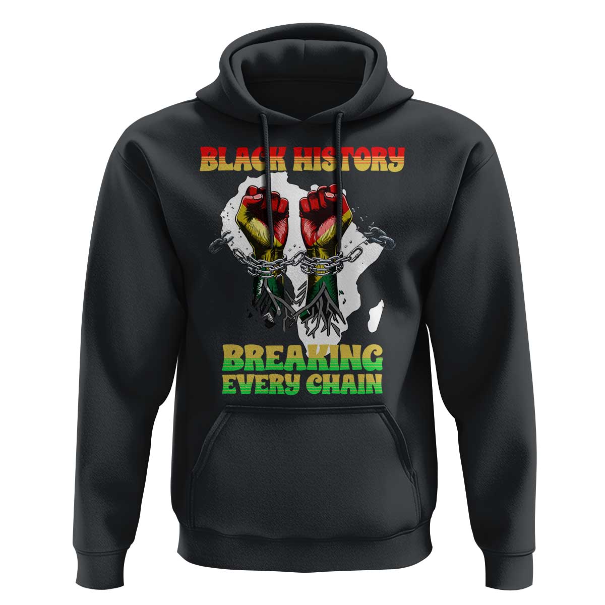 African American Civil Rights Gift Hoodie Breaking Every Chain - Wonder Print Shop