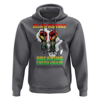 African American Civil Rights Gift Hoodie Breaking Every Chain - Wonder Print Shop