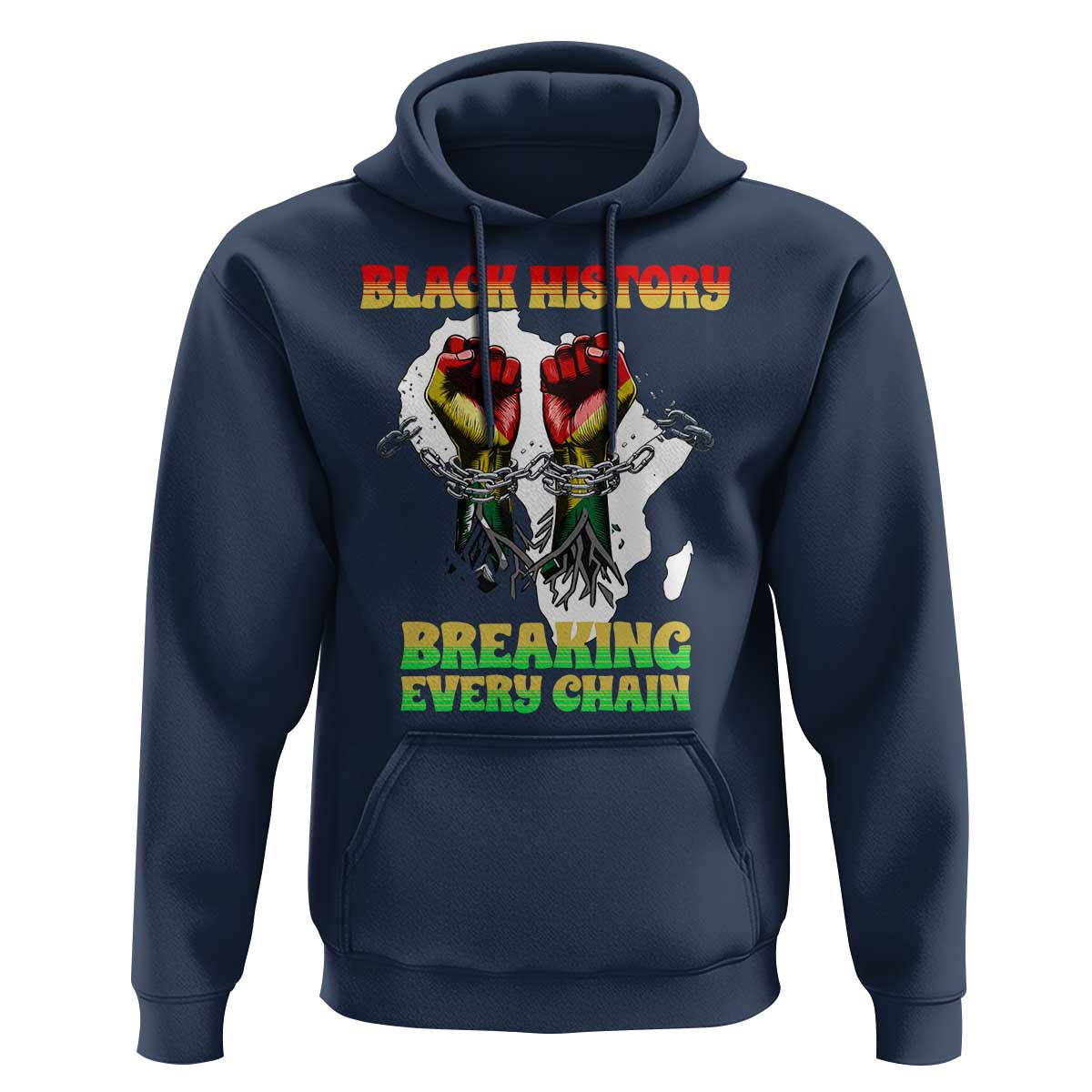 African American Civil Rights Gift Hoodie Breaking Every Chain - Wonder Print Shop