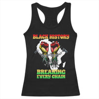 African American Civil Rights Gift Racerback Tank Top Breaking Every Chain - Wonder Print Shop