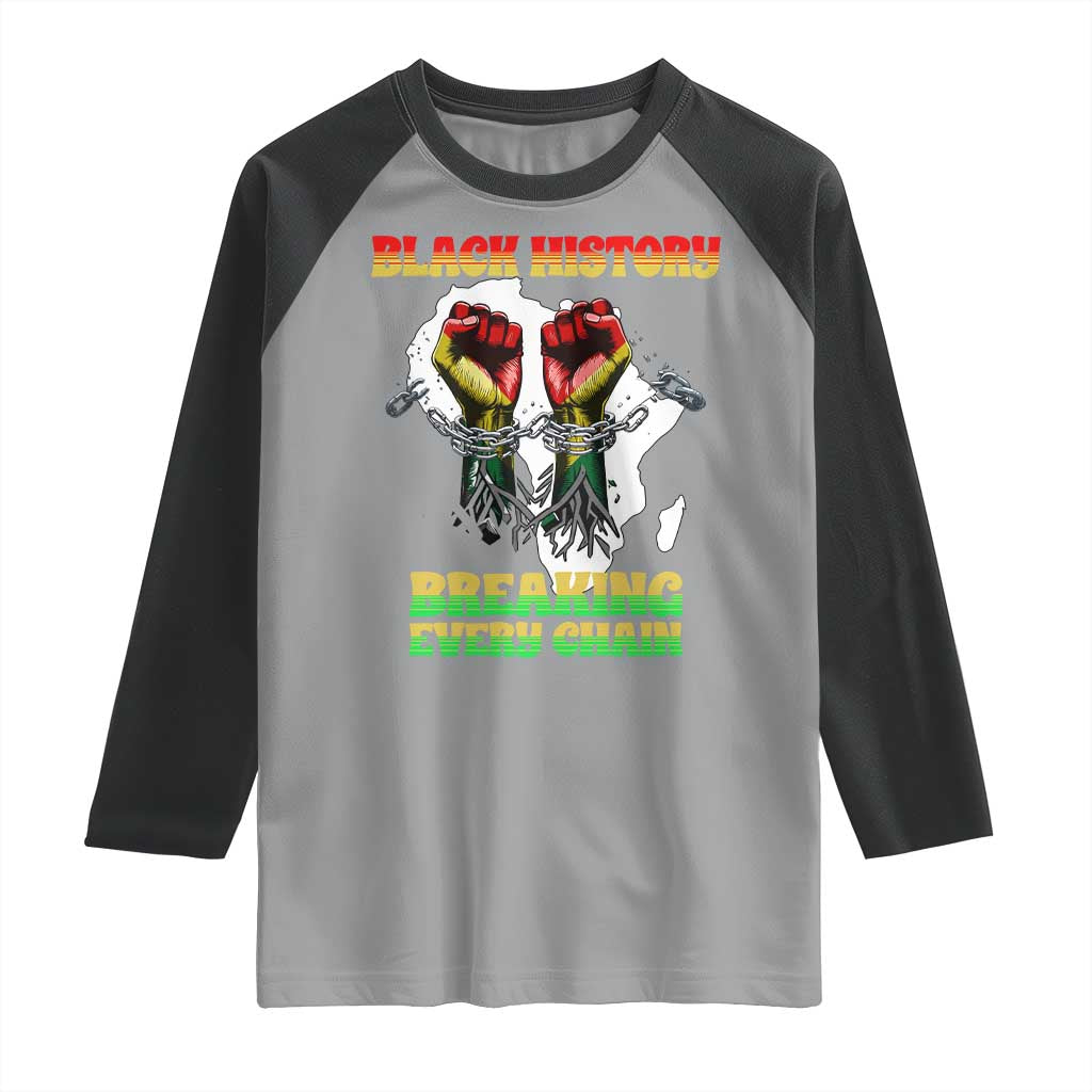 African American Civil Rights Gift Raglan Shirt Breaking Every Chain - Wonder Print Shop