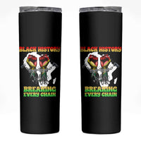 African American Civil Rights Gift Skinny Tumbler Breaking Every Chain - Wonder Print Shop