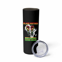 African American Civil Rights Gift Skinny Tumbler Breaking Every Chain - Wonder Print Shop