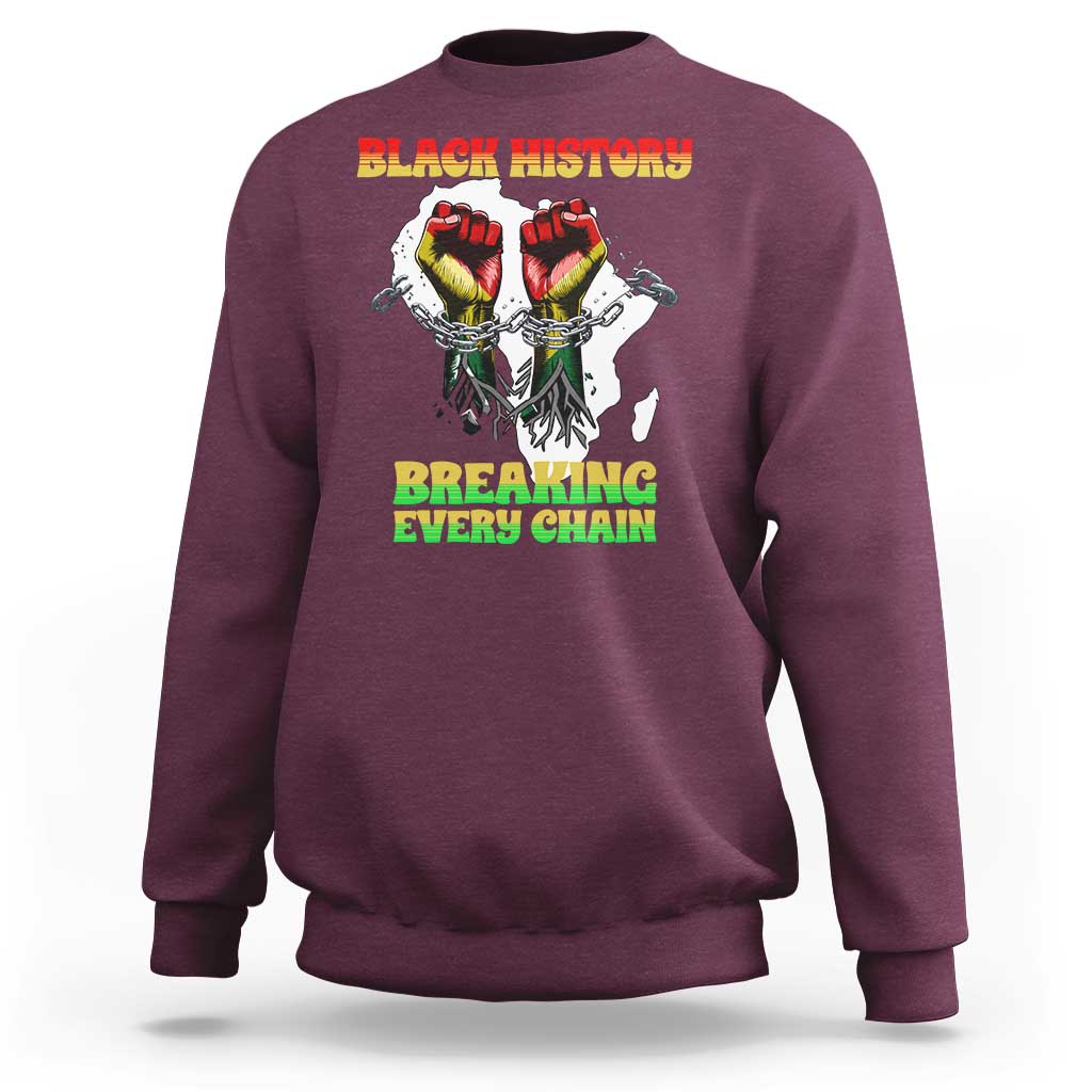 African American Civil Rights Gift Sweatshirt Breaking Every Chain - Wonder Print Shop