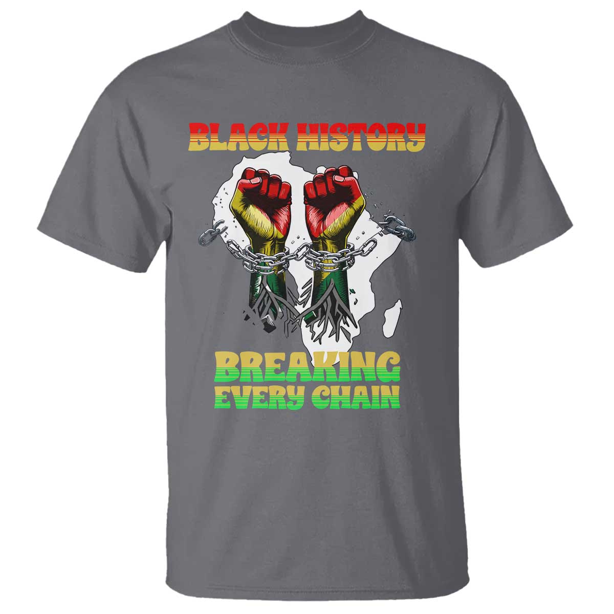 African American Civil Rights Gift T Shirt Breaking Every Chain - Wonder Print Shop