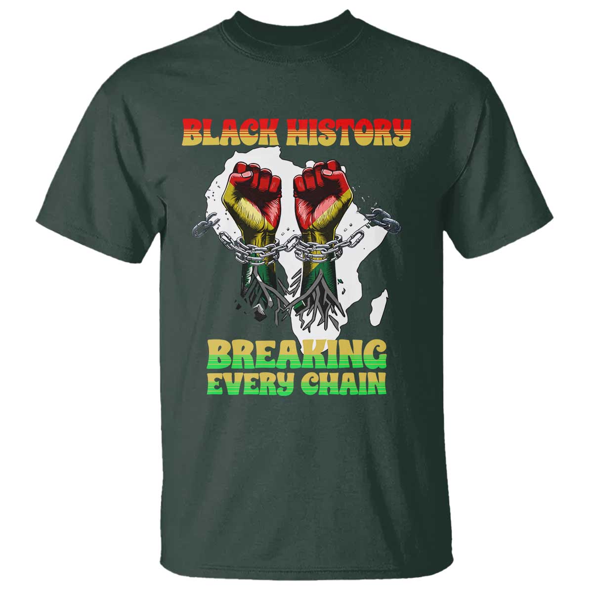 African American Civil Rights Gift T Shirt Breaking Every Chain - Wonder Print Shop