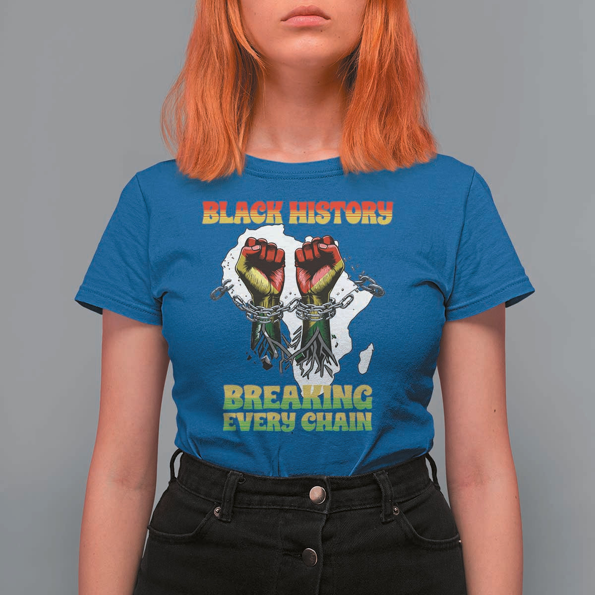 African American Civil Rights Gift T Shirt For Women Breaking Every Chain - Wonder Print Shop
