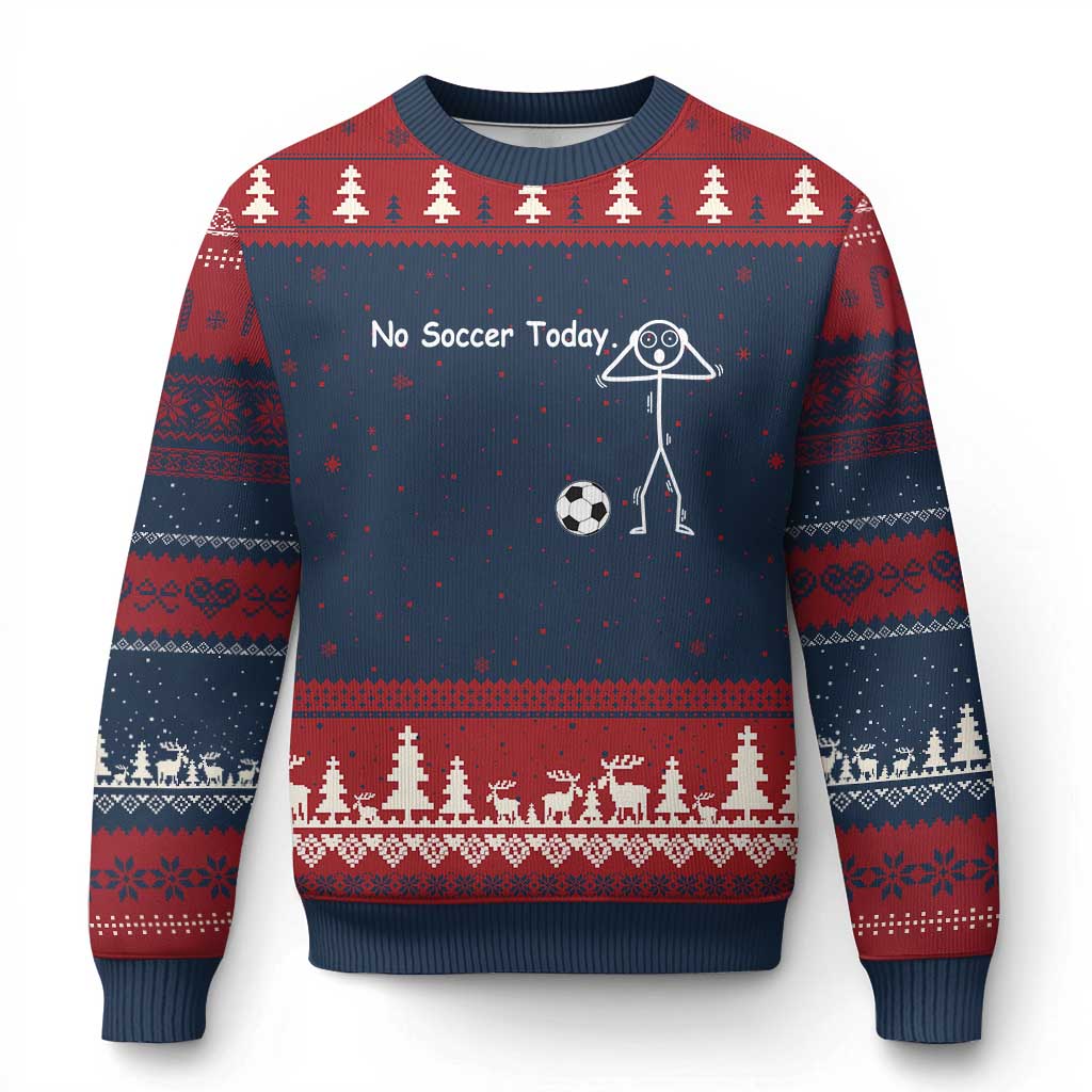 No Soccer Today Ugly Christmas Sweater Funny Sport Lovers Gift