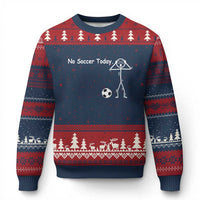 No Soccer Today Ugly Christmas Sweater Funny Sport Lovers Gift