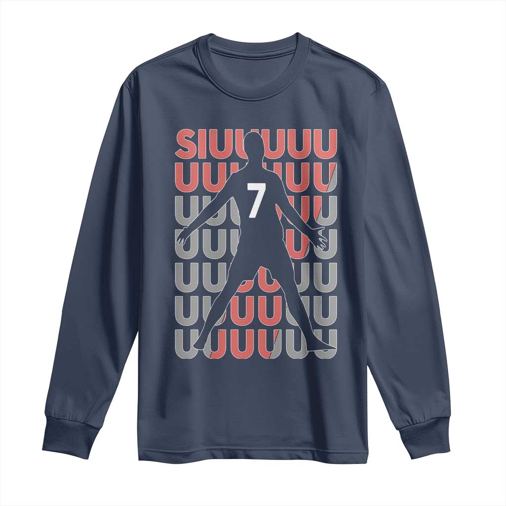 Siuuuu Soccer Celebration Long Sleeve Shirt Gift For Fans