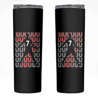 Siuuuu Soccer Celebration Skinny Tumbler Gift For Fans