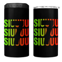 Siuuuu Soccer Celebration 4 in 1 Can Cooler Tumbler Gift For Soccer Lovers