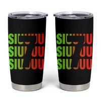 Siuuuu Soccer Celebration Tumbler Cup Gift For Soccer Lovers