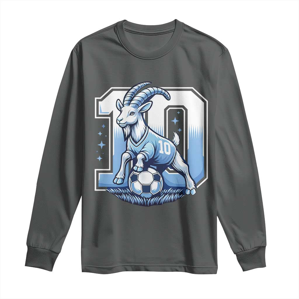 Number Ten The Goat Of Football Fans Long Sleeve Shirt Soccer Lover Gift