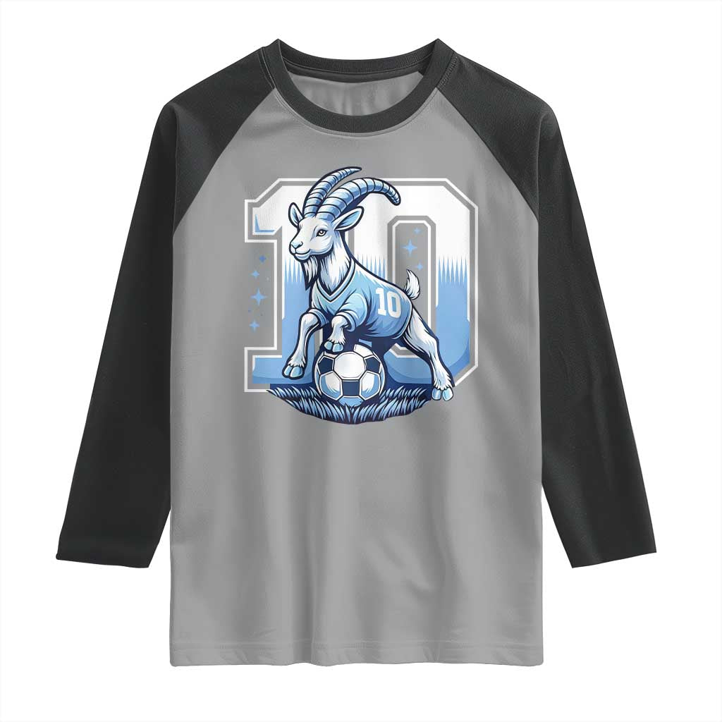 Number Ten The Goat Of Football Fans Raglan Shirt Soccer Lover Gift
