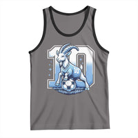 Number Ten The Goat Of Football Fans Tank Top Soccer Lover Gift