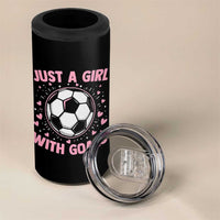 Just A Girl With Goals 4 in 1 Can Cooler Tumbler Soccer Player Girl
