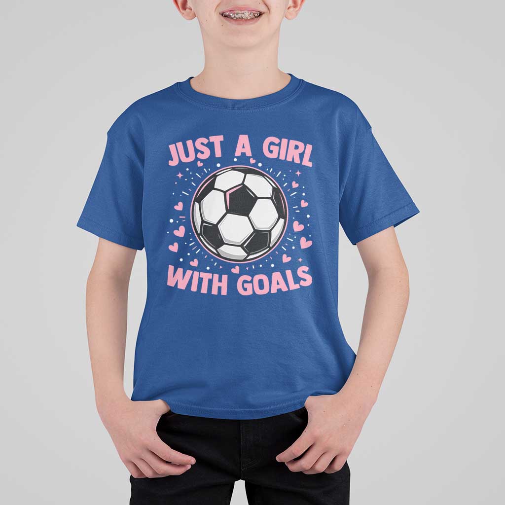 Just A Girl With Goals T Shirt For Kid Soccer Player Girl