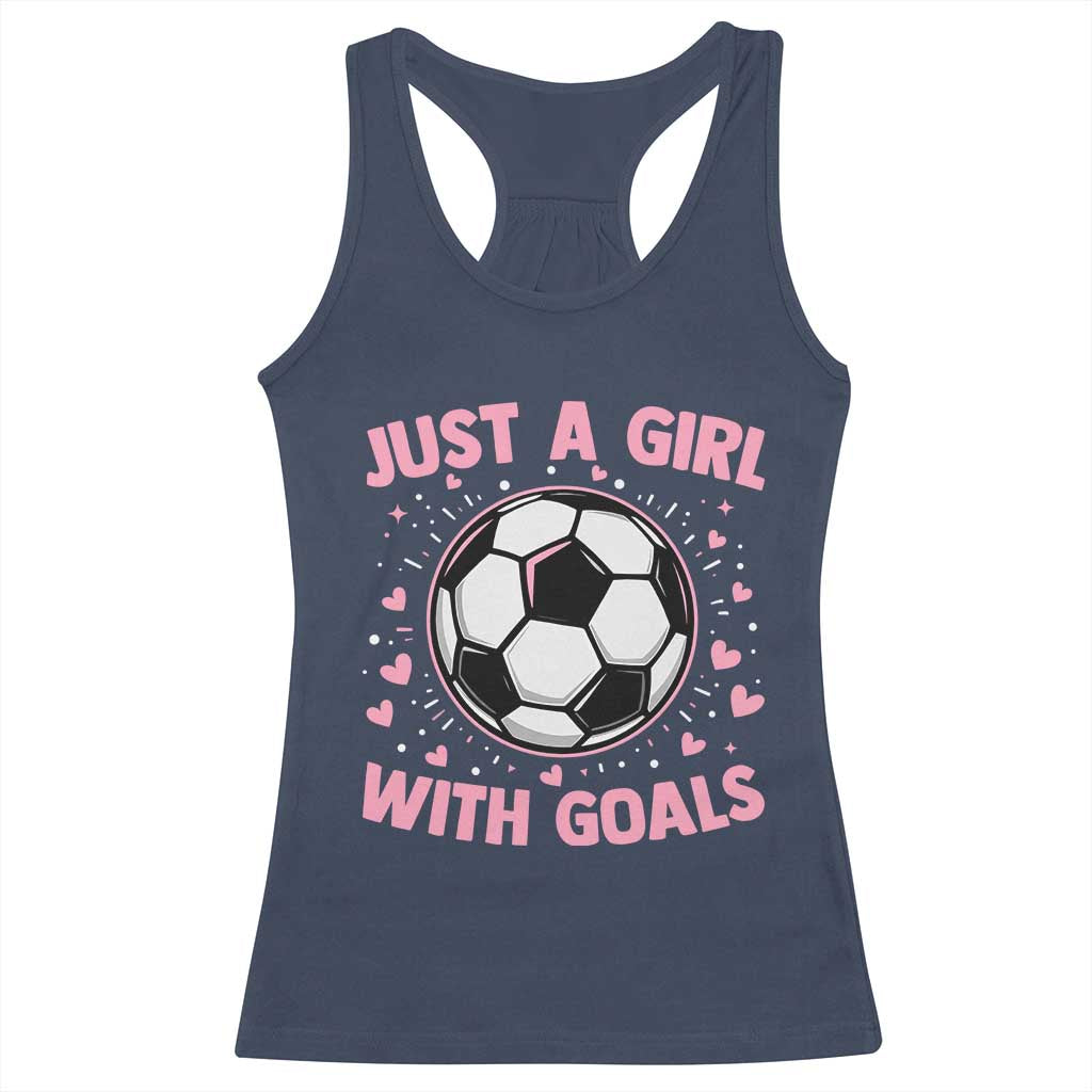 Just A Girl With Goals Racerback Tank Top Soccer Player Girl