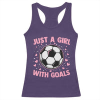Just A Girl With Goals Racerback Tank Top Soccer Player Girl