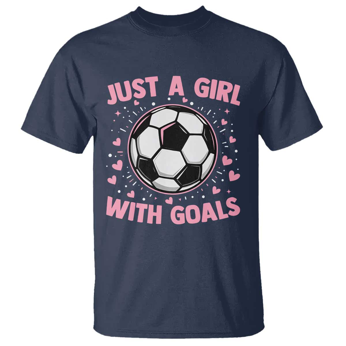Just A Girl With Goals T Shirt Soccer Player Girl