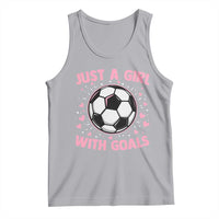 Just A Girl With Goals Tank Top Soccer Player Girl