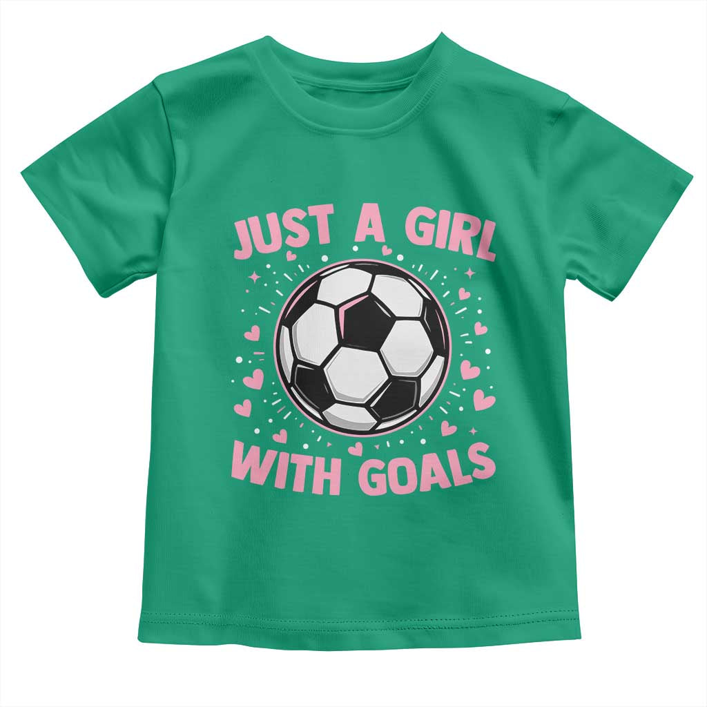 Just A Girl With Goals Toddler T Shirt Soccer Player Girl