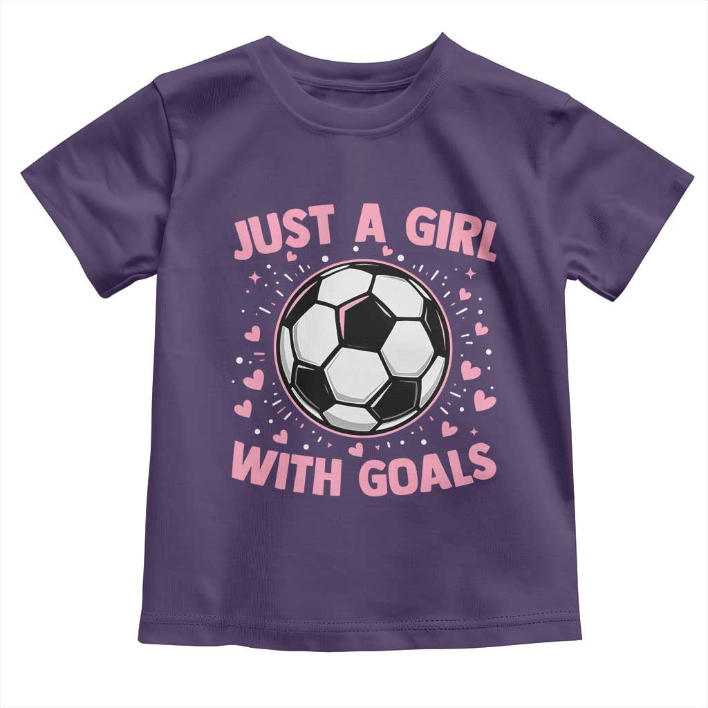 Just A Girl With Goals Toddler T Shirt Soccer Player Girl
