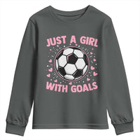 Just A Girl With Goals Youth Sweatshirt Soccer Player Girl