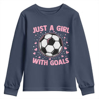 Just A Girl With Goals Youth Sweatshirt Soccer Player Girl